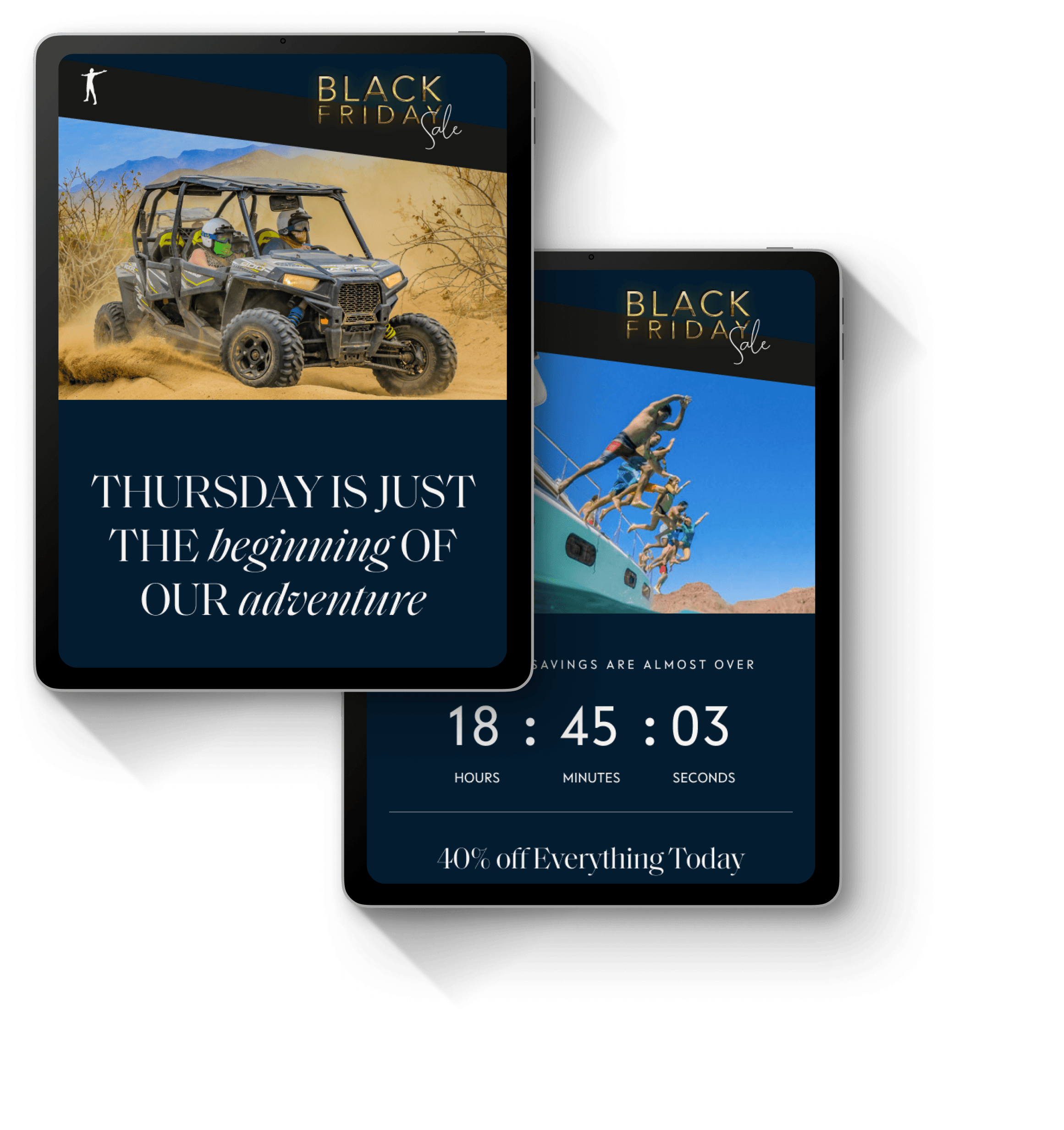 Two overlapping tablets showing Black Friday sale art: a desert ATV ad with 'Thursday is just the beginning of our adventure' and a countdown timer with people jumping.