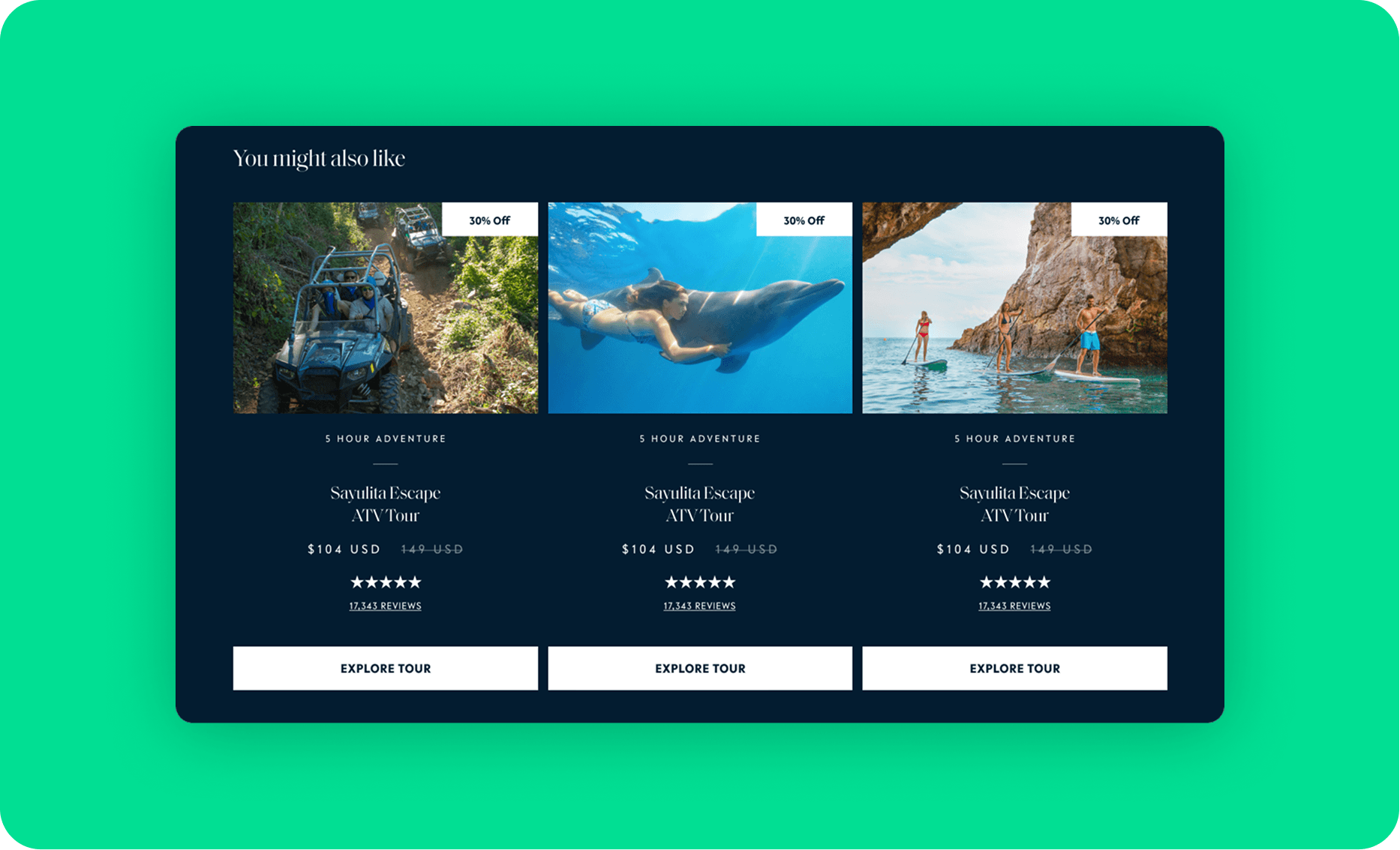 Dark navy panel 'You might also like' with three tour cards: jungle ATV, whale snorkeling, cliff paddleboard; shows 30% off, price, rating, and 'Explore Tour'.