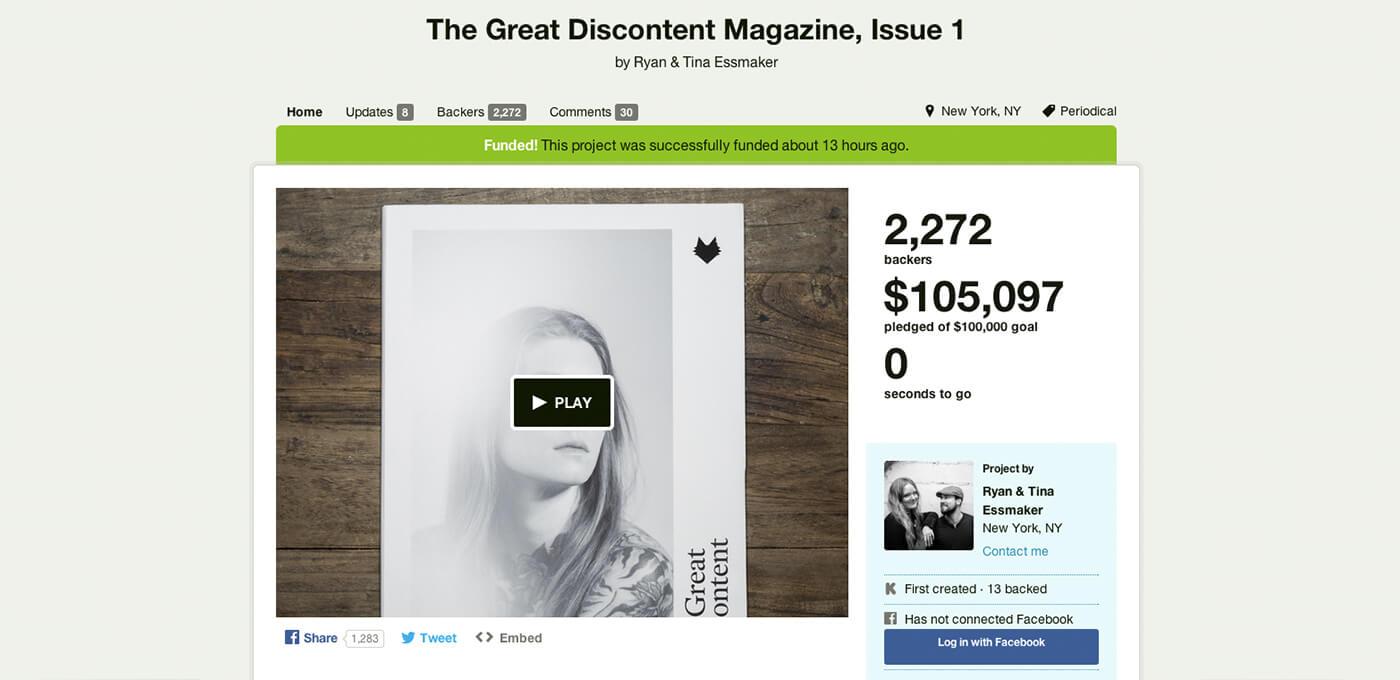 Crowdfunding page for The Great Discontent Magazine, Issue 1, showing a grayscale portrait on wood with a Play button overlay and backer stats panel.