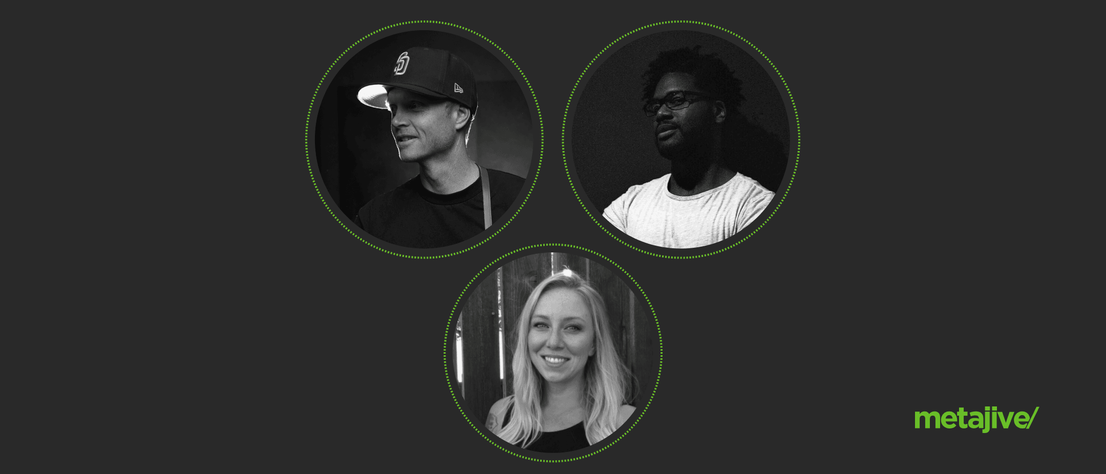 Three circular portraits with green dotted rims on a dark background: left a person in a cap, right a person with glasses in a white shirt, bottom center a smiling person.